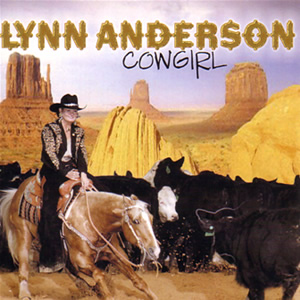 Cowgirl - Lynn Anderson